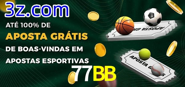 77BB Ate 100% de Aposta Gratis